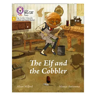 "Elf and the Cobbler" - "Phase 5" ("Milford Alison")(Paperback / softback)