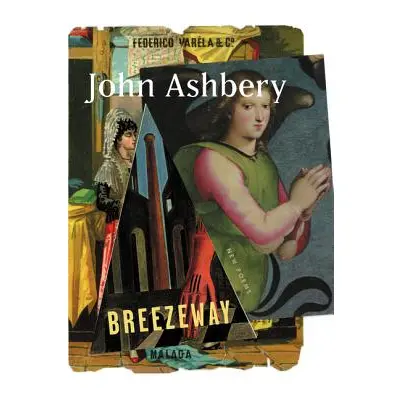 "Breezeway: New Poems" - "" ("Ashbery John")(Paperback)