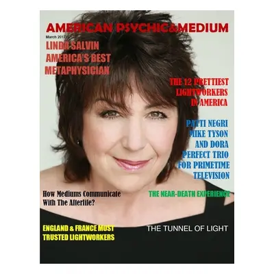 "American Psychic & Medium Magazine. March 2017. Economy Edition" - "" ("Times Square Press Wj N