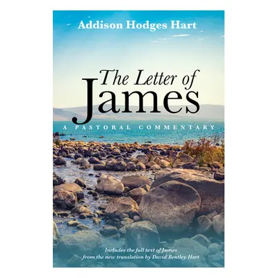 "The Letter of James" - "" ("Hart Addison Hodges")(Pevná vazba)