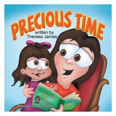 "Precious Time" - "" ("James Theresa")(Paperback)