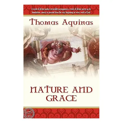 "Nature and Grace" - "" ("Aquinas Thomas")(Paperback)