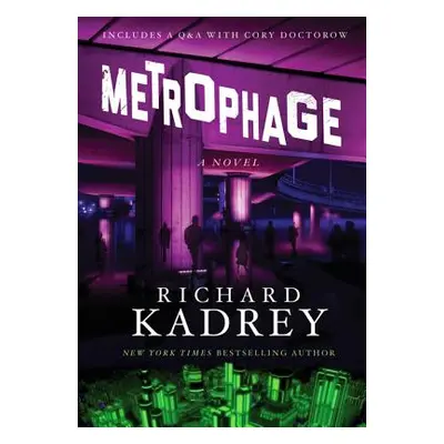 "Metrophage" - "" ("Kadrey Richard")(Paperback)