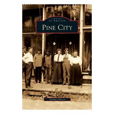 "Pine City" - "" ("Johnson Nathan")(Pevná vazba)