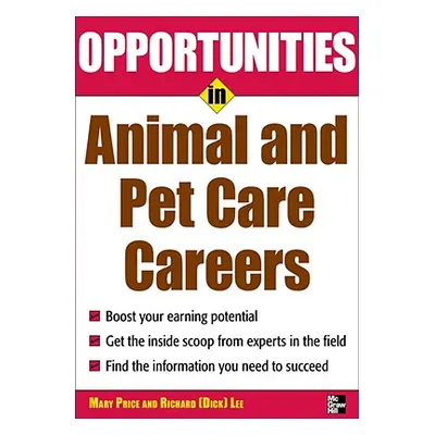 "Opportunities in Animal and Pet Careers" - "" ("Lee Mary")(Paperback)