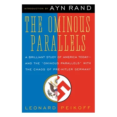 "Ominous Parallels" - "" ("Peikoff Leonard")(Paperback)