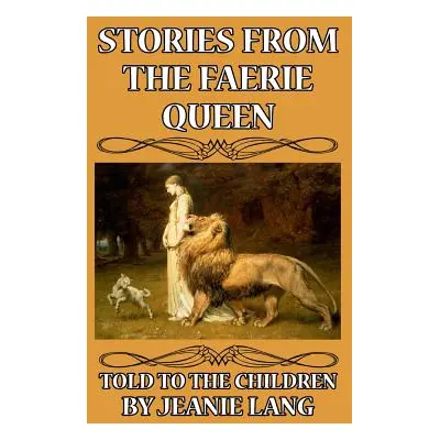 "Stories from the Faerie Queen Told to the Children" - "" ("Lang Jeanie")(Pevná vazba)