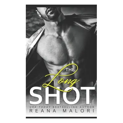 "The Long Shot" - "" ("Malori Reana")(Paperback)