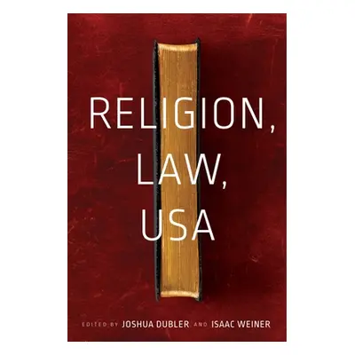 "Religion, Law, USA" - "" ("Weiner Isaac")(Pevná vazba)