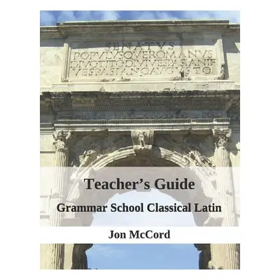 "Teacher's Guide for Grammar School Classical Latin" - "" ("Bloom Adam")(Paperback)