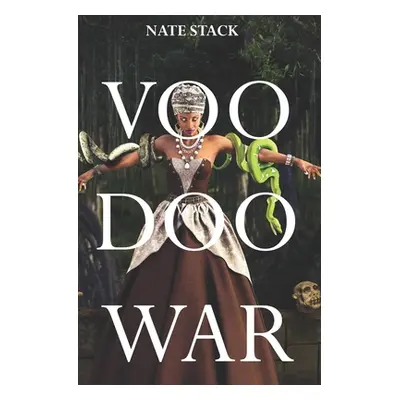 "Voodoo War" - "" ("Stack Nate")(Paperback)