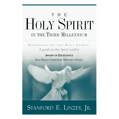 "The Holy Spirit in the Third Millennium" - "" ("Linzey Stanford")(Paperback)