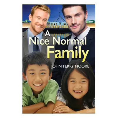 "A Nice Normal Family" - "" ("Moore John Terry")(Paperback)