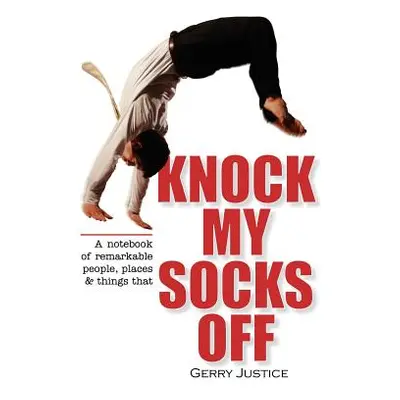 "Knock My Socks Off" - "" ("Justice Gerry")(Pevná vazba)