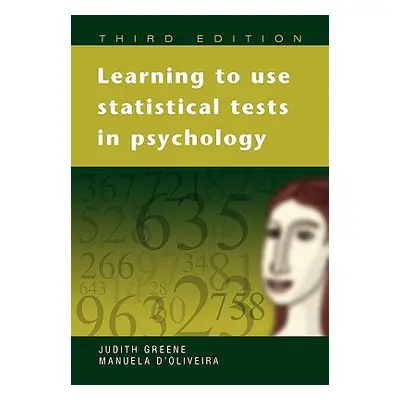 "Learning to Use Statistical Tests in Psychology" - "" ("Greene Judith")(Paperback)