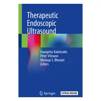 "Therapeutic Endoscopic Ultrasound" - "" ("Kalaitzakis Evangelos")(Paperback)