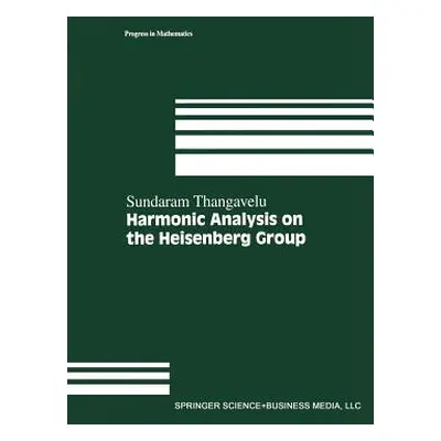 "Harmonic Analysis on the Heisenberg Group" - "" ("Thangavelu Sundaram")(Paperback)