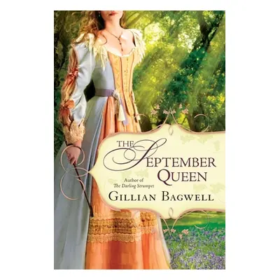 "The September Queen" - "" ("Bagwell Gillian")(Paperback)