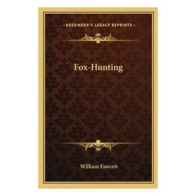 "Fox-Hunting" - "" ("Fawcett William")(Paperback)