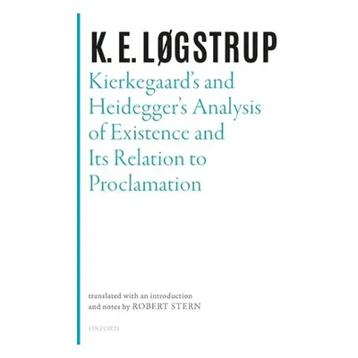 "Kierkegaard's and Heidegger's Analysis of Existence and Its Relation to Proclamation" - "" ("Lg