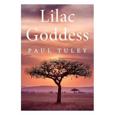 "Lilac Goddess" - "" ("Tuley Paul")(Paperback / softback)