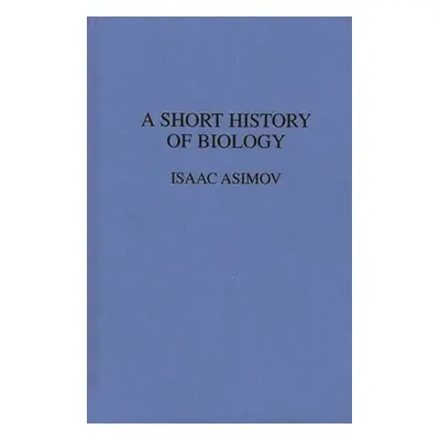 "A Short History of Biology" - "" ("Luvaas Jay")(Pevná vazba)