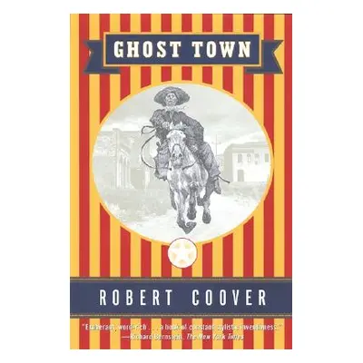 "Ghost Town" - "" ("Coover Robert")(Paperback)