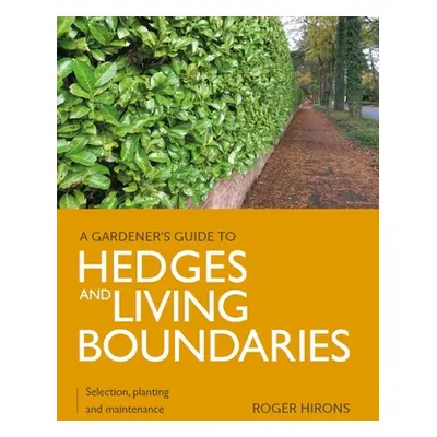 "Hedges and Living Boundaries" - "" ("Hirons Roger")(Paperback)