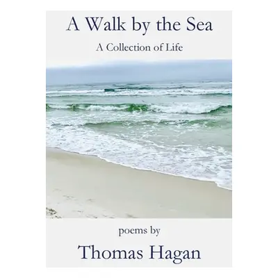 "A Walk by the Sea" - "" ("Hagan Thomas")(Paperback)