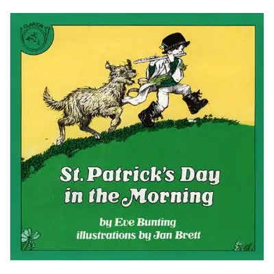 "St. Patrick's Day in the Morning" - "" ("Bunting Eve")(Paperback)