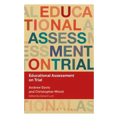 "Educational Assessment on Trial" - "" ("Davis Andrew")(Paperback)