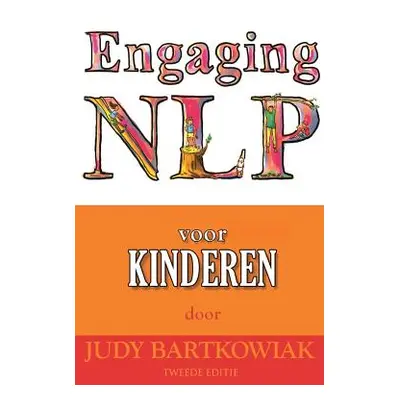 "NLP voor Kinderen" - "" ("Bartkowiak Judy")(Paperback)