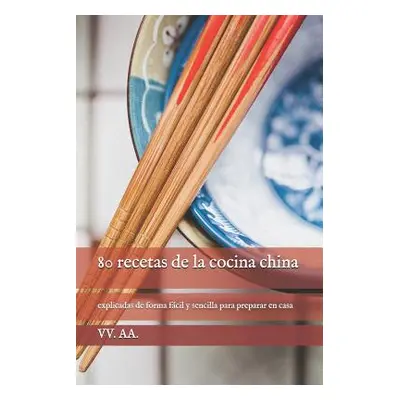 "80 recetas de la cocina china" - "" ("Aa VV")(Paperback)