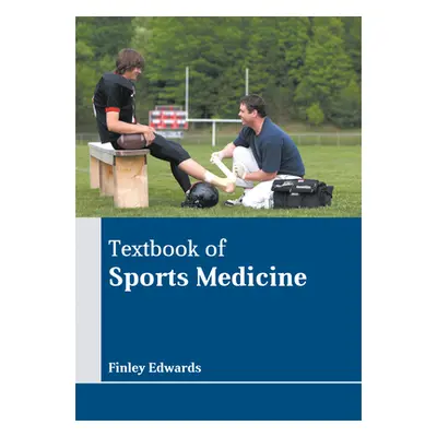 "Textbook of Sports Medicine" - "" ("Edwards Finley")(Pevná vazba)