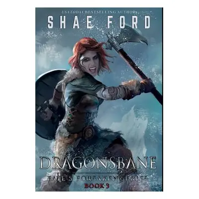 "Dragonsbane" - "" ("Ford Shae")(Pevná vazba)