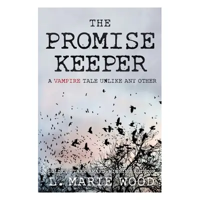 "The Promise Keeper" - "" ("Wood L. Marie")(Paperback)