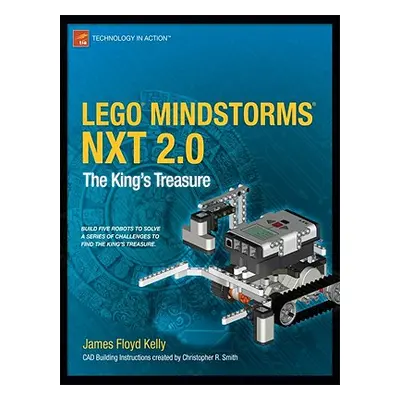 "Lego Mindstorms Nxt 2.0: The King's Treasure" - "" ("Floyd Kelly James")(Paperback)