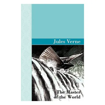 "The Master of the World" - "" ("Verne Jules")(Pevná vazba)