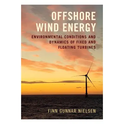 "Offshore Wind Energy" - "" ("Nielsen Finn Gunnar")(Pevná vazba)