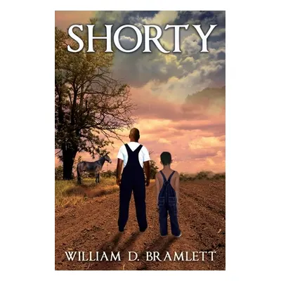 "Shorty" - "" ("Bramlett William D.")(Paperback)