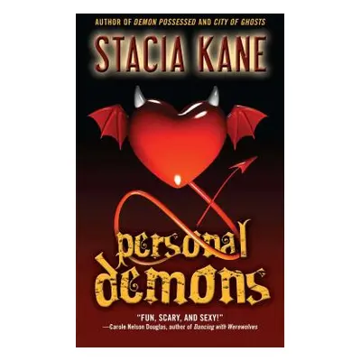 "Personal Demons" - "" ("Kane Stacia")(Paperback)