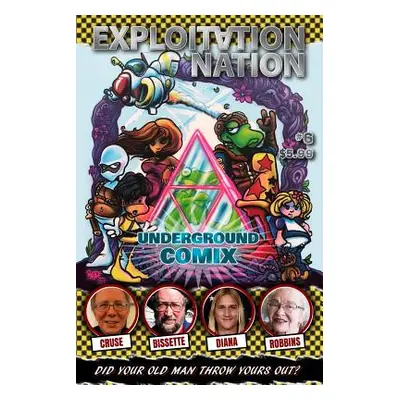 "Exploitation Nation #6: UNDERGROUND COMIX: Cover A: BODE" - "" ("Haushalter Mike")(Paperback)