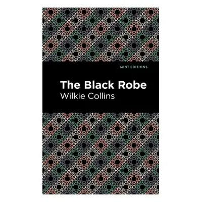 "The Black Robe" - "" ("Collins Wilkie")(Pevná vazba)