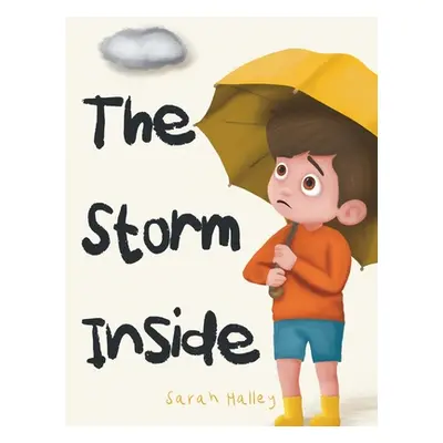 "The Storm Inside" - "" ("Halley Sarah")(Pevná vazba)