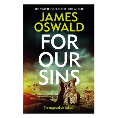 "For Our Sins" - "" ("Oswald James")(Pevná vazba)