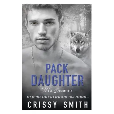 "Pack Daughter" - "" ("Smith Crissy")(Paperback)