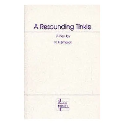 "A Resounding Tinkle" - "" ("Simpson N. F.")(Paperback)