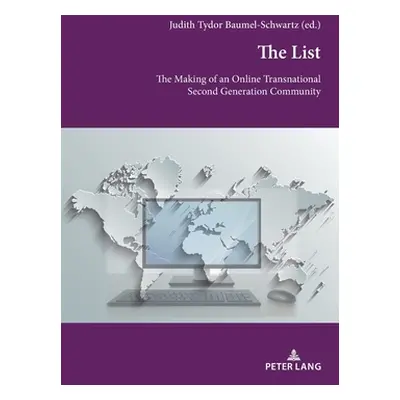 "The List: The Making of an Online Transnational Second Generation Community" - "" ("Baumel-Schw