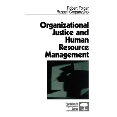 "Organizational Justice & Human Resource Management" - "" ("Folger Robert")(Paperback)