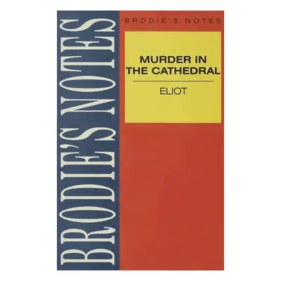 "Eliot: Murder in the Cathedral" - "" ("Eliot T.")(Paperback)